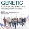 Genetic Counseling Practice: Advanced Concepts and Skills 2nd Edition Original PDF 