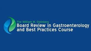 The William M. Steinberg Board Review in Gastroenterology and Best Practices Course 2019