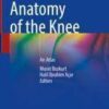 Clinical Anatomy of the Knee: An Atlas Original PDF 