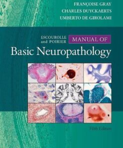 Escourolle & Poirier’s Manual of Basic Neuropathology, 5e (Original PDF from Publisher)