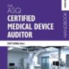 The ASQ Certified Medical Device Auditor Handbook, Fourth Edition (Original PDF)