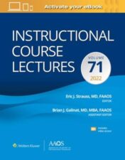 Instructional Course Lectures: Volume 71 (AAOS – American Academy of Orthopaedic Surgeons) 2022 Original PDF