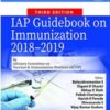 IAP Guidebook On Immunization 2018-2019 By Advisory Committee On Vaccines & Immunization Practices (ACVIP) Original PDF 2020