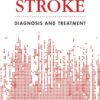 Ischemic Stroke: Diagnosis and Treatment (Original PDF from Publisher) Ischemic Stroke: Diagnosis and Treatment (Original PDF from Publisher)