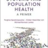 Complex Systems and Population Health 1st Edition (Original PDF)
