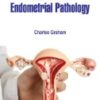 Essentials of Endometrial Pathology (PDF) 2019