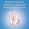 State of the Art Surgical Coronary Revascularization Original PDF 2021