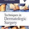 Techniques in Dermatologic Surgery original pdf 2021