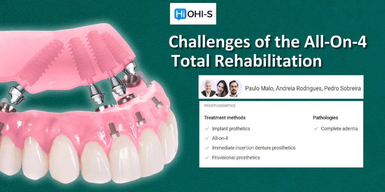 Сhallenges of the All-On-4 Total Rehabilitation