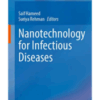 Nanotechnology for Infectious Diseases 2022 Original PDF