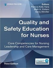 Quality and Safety Education for Nurses, Third Edition: Core Competencies for Nursing Leadership and Care Management 3rd Edition 2022 Original pdf Quality and Safety Education for Nurses, Third Edition: Core Competencies for Nursing Leadership and Care Management 3rd Edition 2022 Original pdf