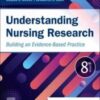 Understanding Nursing Research: Building an Evidence-Based Practice, 8th edition 2022 Original PDF Understanding Nursing Research: Building an Evidence-Based Practice, 8th edition 2022 Original PDF