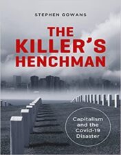 The Killer’s Henchman: Capitalism and the Covid-19 Disaster (Baraka Nonfiction) 2022 EPUB & converted pdf