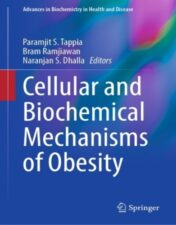 Cellular and Biochemical Mechanisms of Obesity (Advances in Biochemistry in Health and Disease, 23) 2021 Original PDF