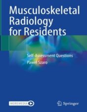 Musculoskeletal Radiology for Residents Self-Assessment Questions 2022 Original pdf+Video’s