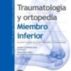Traumatología y ortopedia. Miembro inferior 2022 Original PDF