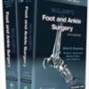 McGlamry’s Foot and Ankle Surgery Fifth Ed 2021 Epub+Converted PDF