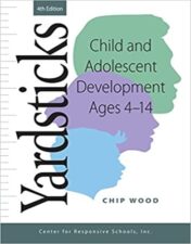 Yardsticks: Child and Adolescent Development Ages 4 – 14 4th Ed 2018 Epub+Converted pdf