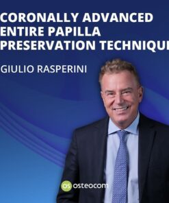 Osteocom - Coronally Advanced Entire Papilla Preservation Technique - Giulio Rasperini