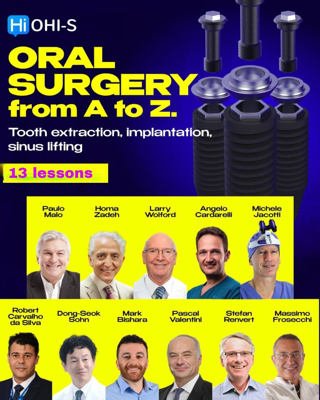 OHI-S Oral Surgery from A to Z: Tooth Extraction, Implantation, Sinus Lifting